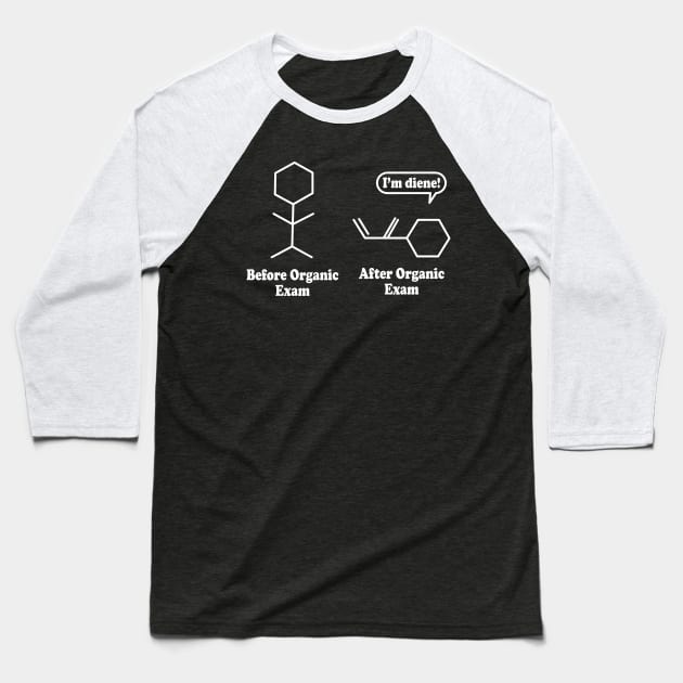 Help Me, I'm Diene !!! Chemistry Joke Baseball T-Shirt by ScienceCorner